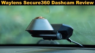 Waylens Secure360 Dashcam Review [upl. by Enomis73]