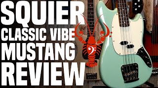 Squier Classic Vibe 60s Mustang Bass  Is this Stang Squiers Best in Show  LowEndLobster Review [upl. by Allyson]