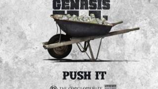 Push It  OG Genesis Audio [upl. by Barayon515]