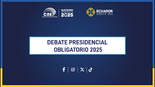 DEBATE PRESIDENCIAL OBLIGATORIO PRIMERA VUELTA  ELECCIONES GENERALES 2025 [upl. by Elke]