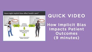 How Implicit Bias Impacts Patient Outcomes [upl. by Ttennej]