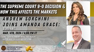 Andrew Sorchini Joins Amanda Grace The Supreme Court 90 Decision amp How this Affects the Markets [upl. by Aicitel]