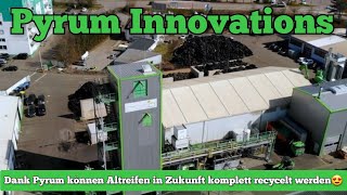 Pyrum Innovations Kann man in Zukunft Altreifen in den Einzelteilen Recyclen [upl. by Durante]