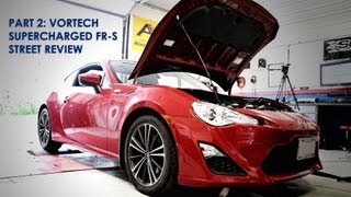 Review  Supercharged Vortech Scion FRS BRZ Driving  Part 2 of 4 [upl. by Viv]