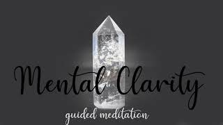 Mental Clarity amp Focus  10 Minute Guided Meditation [upl. by Aholah809]