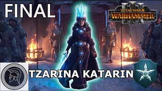 TZARINA KATARIN vs BELAKOR  KISLEV FINAL BATTLE Total War Warhammer 3  Part 19 No Commentary [upl. by Hamas]