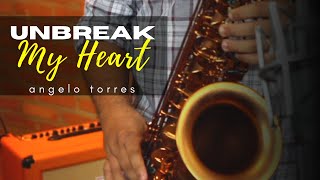 UNBREAK MY HEART Toni Braxton Sax Angelo Torres  Saxophone Cover  AT Romantic CLASS 13 [upl. by Mapes529]