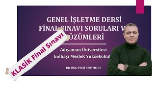 GENEL İŞLETME DERSİ  FİNAL SINAVI [upl. by Roydd]