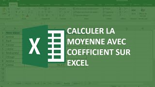 EXCEL  Calculer la MOYENNE avec COEFFICIENT [upl. by Kirstin]