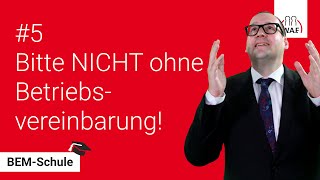 Her mit der BEMBetriebsvereinbarung  BEMSchule Folge 5  Betriebsrat Video [upl. by Etiuqal]