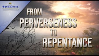 From Perverseness to Repentance [upl. by Francisca]