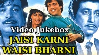 Jaisi Karni Waisi Bharni HD  Songs Collection  Govinda  Anita Raj  Rajesh Roshan  Hindi Song [upl. by Quarta]