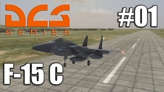 DCS World F15C  01  Startup Taxi Takeoff DeutschHD  Lets learn to fly [upl. by Marjana359]