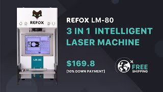 REFOX LM80 3 in 1 Laser Machine Preorder Now in REWA Shop [upl. by Jehovah]