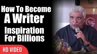 How To Become A Writer  Inspiring Speech From javed Akhtar [upl. by Orva]