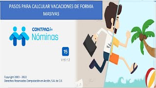 Calcular vacaciones de forma masiva en contpaqi Nominas [upl. by Py]