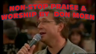 NONSTOP MUSIC By DON MOEN I Will Sing Live [upl. by Hoshi]