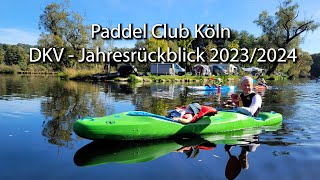 Paddel Club Köln DKV  Jahresrückblick 20232024 [upl. by Emil]