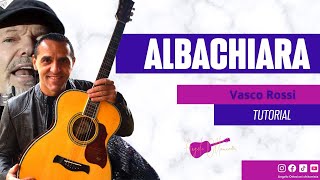 Albachiara  Vasco Rossi  Chitarra Facile [upl. by Cavit]