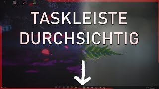 Taskleiste durchsichtig machen mit TranslucentTB und Taskleiste in die Mitte des Bildschirms [upl. by Seedman712]