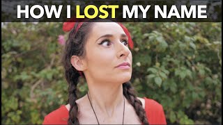 How I Lost My Nameand got it back [upl. by Dowlen]