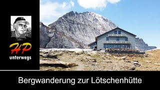 Ferden – LötschenpassHütte – Lauchernalp [upl. by Neltiac]