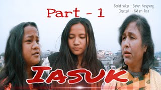 IASUK  PART 1  KHASI SAD MOTIVATIONAL FILM [upl. by Eimile338]