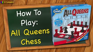 How to play All Queens Chess [upl. by Ruffin]