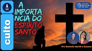 A importancia do Espirito Santo [upl. by Esialb349]