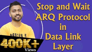 Lec22 Stop and Wait ARQ protocol  Data link layer [upl. by Paynter723]