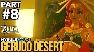 Zelda Breath of the Wild  Part 8 Gerudo Desert Walkthrough [upl. by Mihar106]