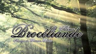 ★ Brocéliande ★  ♫ Damien Dubois  ☾ Alina de Brocéliande [upl. by Nagap112]