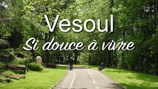 Vesoul  si douce à vivre [upl. by Danni124]