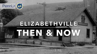 Elizabethville Dauphin County Then and Now [upl. by Yelehsa]