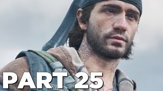 DAYS GONE Walkthrough Gameplay Part 25  OBRIAN PS4 Pro [upl. by Irra343]