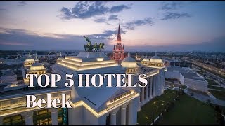 TOP 5 hotels with 5 in Belek Best Belek hotels 2020 Turkey [upl. by Anitsua]