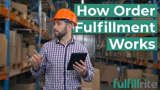 How Order Fulfillment Works 11 Steps Between the Warehouse amp Your House [upl. by Afinom539]