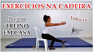 TREINO EM CASA 11  Exercícios com CADEIRA [upl. by Nicolas]