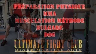 préparation physique mma musculation methode bulgare pour le dos [upl. by Enerahs]