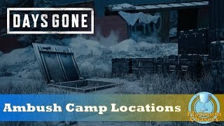 Ambush Camp Locations  Days Gone [upl. by Ennej195]