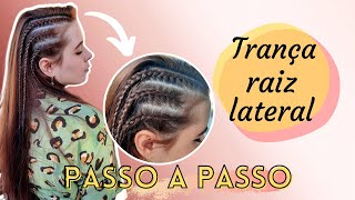 Como fazer trança raiz lateral trança nagô  Passo a passo de penteados [upl. by Siwel]