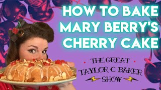 Mary Berrys Cherry Cake  The Great British Bake Off  The Great TCB Show [upl. by Holcman896]