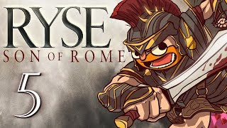 Ryse Son of Rome Part 5  Rollin Dirty [upl. by Oberstone]