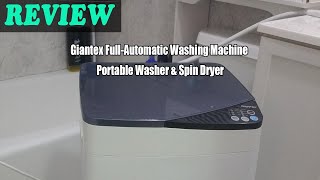 Giantex 2022 FullAutomatic Washing Machine Portable Washer amp Spin Dryer  Review [upl. by Gavra]