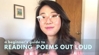 Reading Poems Out Loud A Beginners Guide [upl. by Spring]