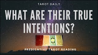 TAROT READING quotWHAT ARE THEIR TRUE INTENTIONS WHAT DO THEY WANTquot [upl. by Ivette]