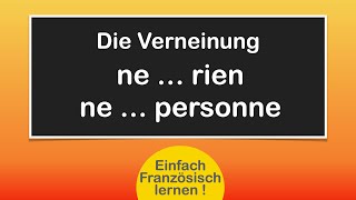 ne rien  ne personne  französische Verneinung [upl. by Ethelin95]