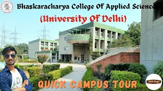 Bhaskaracharya College Of Applied Science Campus Tour 2021University Of DelhiBCASScience College [upl. by Sams77]