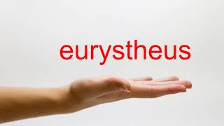 How to Pronounce eurystheus  American English [upl. by Trygve]