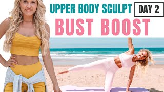 UPPER BODY SCULPT amp BUST BOOST chest lift  shape [upl. by Blockus]